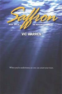 Saffron: Book One of The Neptune Chronicles