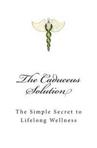 The Caduceus Solution