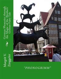 Phonogrimm: German Phonetics through the Magic of the Brothers' Grimm Fairy Tale