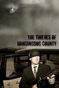 The Thieves of Hangingdog County