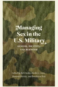 Managing Sex in the U.S. Military