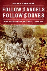The Bass Reeves Trilogy