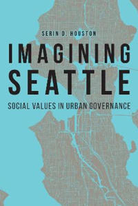 Imagining Seattle
