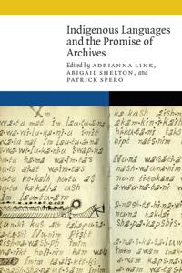 Indigenous Languages and the Promise of Archives