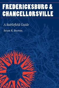 Fredericksburg and Chancellorsville