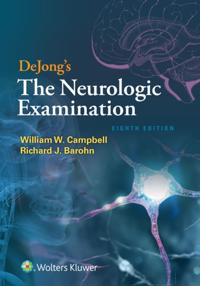 DeJong's The Neurologic Examination