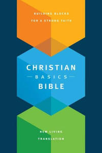 The Christian Basics Bible NLT