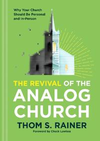 Revival of the Analog Church, The