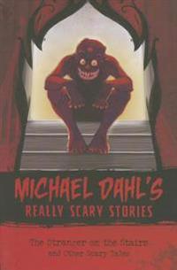 The Stranger on the Stairs: And Other Scary Tales