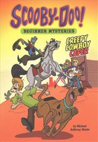 Creepy Cowboy Caper