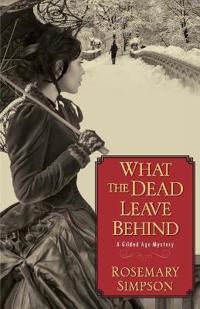 What The Dead Leave Behind