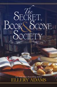 A Secret, Book, and Scone Society Novel