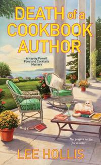 A Hayley Powell Food and Cocktails Mystery