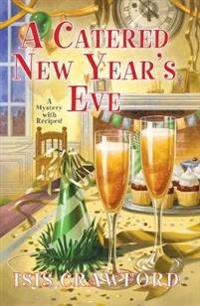 A Catered New Year's Eve