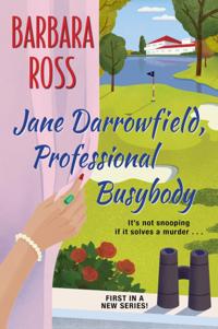 A Jane Darrowfield Mystery