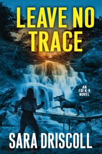 An FBI K-9 Novel