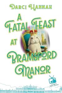Kirjan kansi "A Fatal Feast at Bramsford Manor"