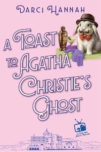 A Toast to Agatha Christie's Ghost