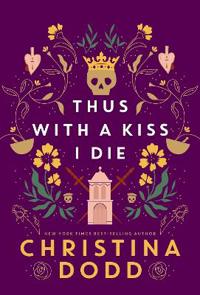 Bokomslag för "Thus with a Kiss I Die"