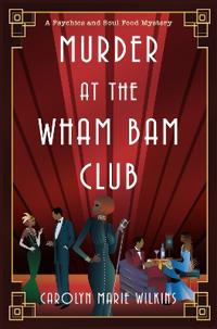 Kirjan kansi "Murder at the Wham Bam Club"