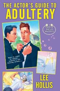 The Actor's Guide to Adultery