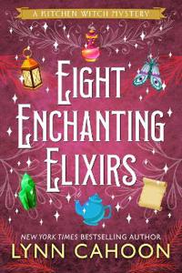 Eight Enchanting Elixirs