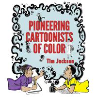 Bokomslag för "Pioneering Cartoonists of Color"