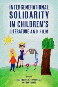 Bokomslag för "Intergenerational Solidarity in Children's Literature and Film"