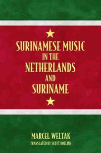Kirjan kansi "Surinamese Music in the Netherlands and Suriname"