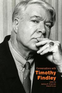 Conversations with Timothy Findley