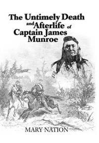 Bokomslag for "The Untimely Death and Afterlife of Captain James Munroe"