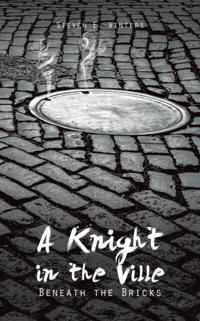 Knight in the Ville