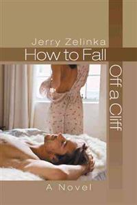 Kirjan kansi "How to Fall Off a Cliff"