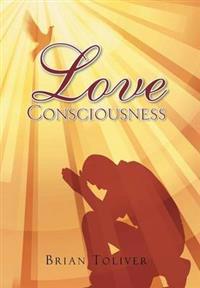 Kirjan kansi "Love Consciousness"