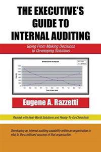 The Executive's Guide to Internal Auditing