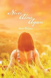 Kirjan kansi "NEVER ALONE AGAIN"
