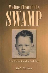 Kirjan kansi "Wading Through the Swamp"