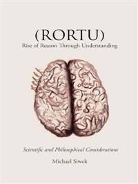(Rortu) Rise of Reason Through Understanding