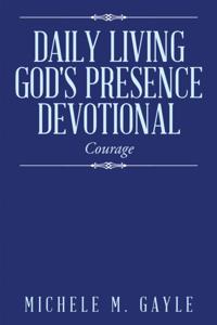 &quote;Daily Living God's Presence&quote; Devotional