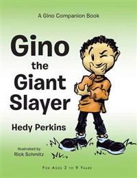 Gino the Giant Slayer