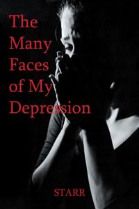 Many Faces of My Depression