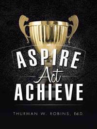 Kirjan kansi "Aspire, ACT, Achieve"