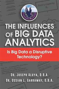 Kirjan kansi "The Influences of Big Data Analytics"