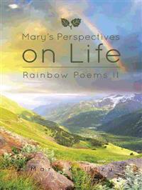 Mary's Perspectives on Life