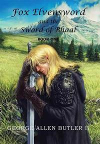 Kirjan kansi "Fox Elvensword and the Sword of Bhaal"