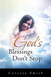 God's Blessings Don't Stop