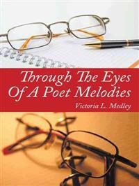 Kirjan kansi "Through the Eyes of a Poet Melodies"