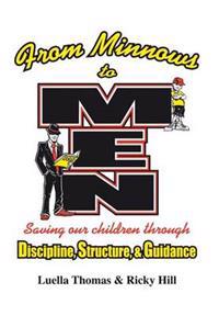 From Minnows to Men