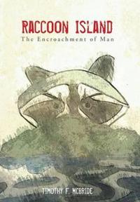 Kirjan kansi "Raccoon Island"