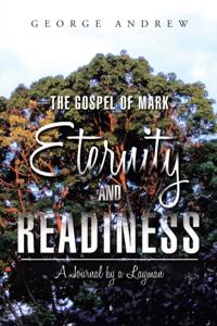 Gospel of Mark-Eternity and Readiness